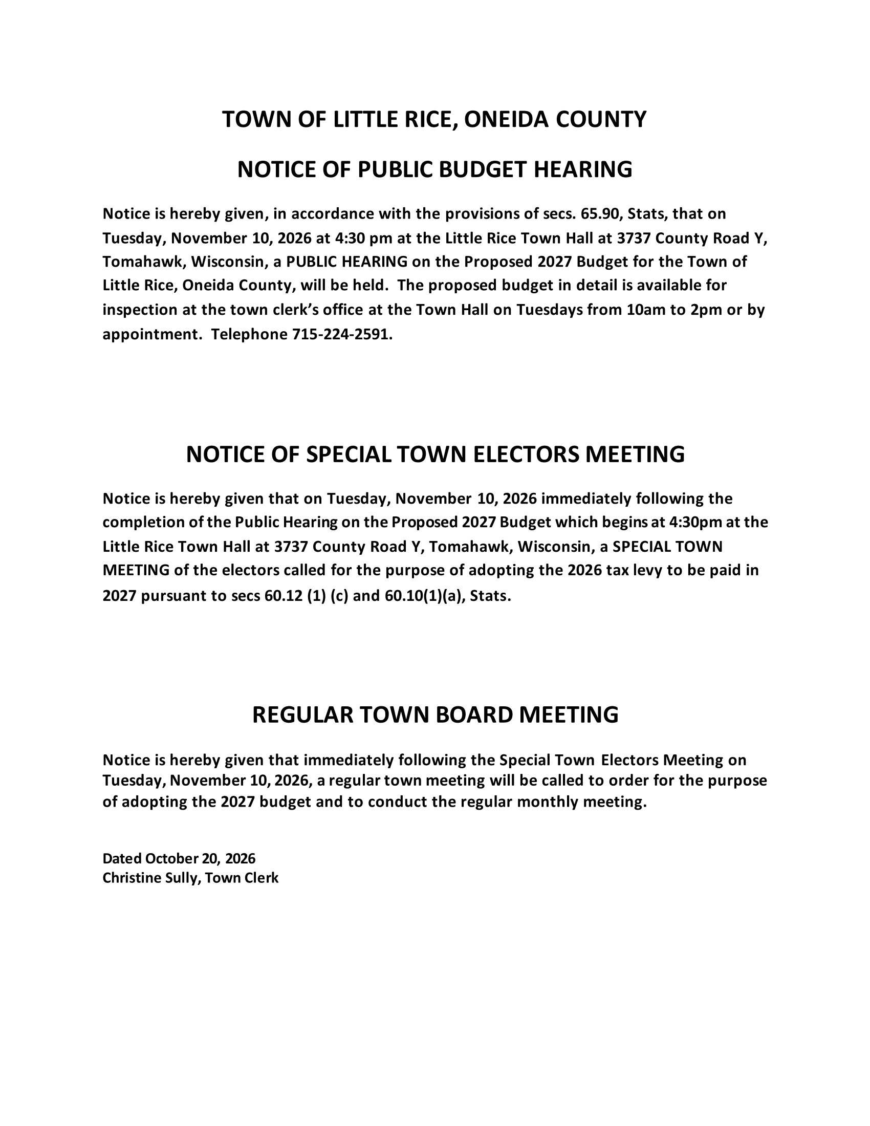 Notice of Public Hearing , electors meeingand Board Meeting.  Nov 10,2026 4:30pm